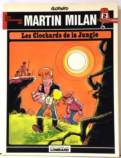 null GODARD - MARTIN MILAN - DEDICACE - T2 Les Clochards de la Jungle 2eme série...
