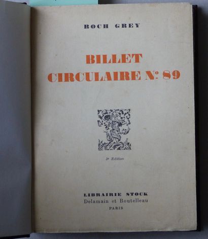 LITTÉRATURE GREY Roch (pseudonyme D’HELENE OETTINGEN),

BILLET CIRCULAIRE N°89, Troisième...