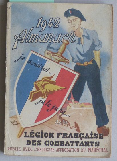 HISTOIRE, POLITIQUE, IDEOLOGIES ALMANACH 1942 DE LA LÉGION FRANÇAISE DES COMBATTANTS,...