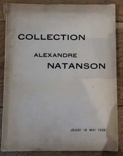 BEAUX ARTS, ARTS DECORATIFS Collection d'Alexandre NATANSON, 

jeudi 16 mai 1929...