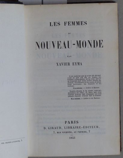 VOYAGES EYMA Xavier,

LES FEMMES DU NOUVEAU MONDE. D. Giraud, Libraire-Éditeur, Paris,...