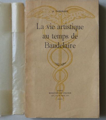 BEAUX ARTS, ARTS DECORATIFS TABARANT Adolphe, 

LA VIE ARTISTIQUE AU TEMPS DE BAUDELAIRE....