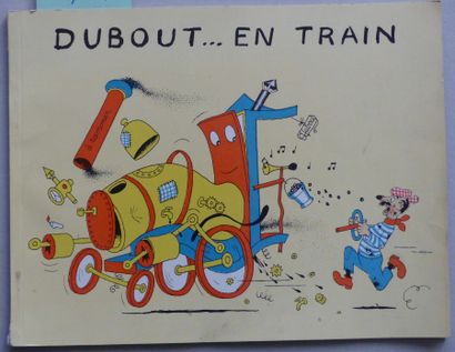 LIVRES ILLUSTRES DUBOUT… EN TRAIN, 

éditions du Livre, Monte-Carlo. Envoi autographe,...