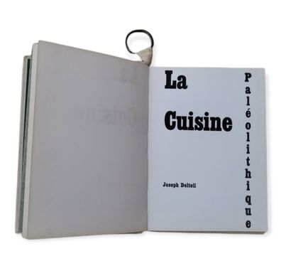 GASTRONOMIE DELTEIL Joseph, 

LA CUISINE PALÉOLITHIQUE, éd. Robert Morel, Le Jas...