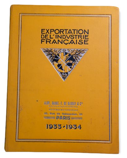 VARIA EXPORTATION DE L’INDUSTRIE FRANÇAISE. 

ANNUAIRE 1933-1934 n°26.

ALBY, DAUGE,...