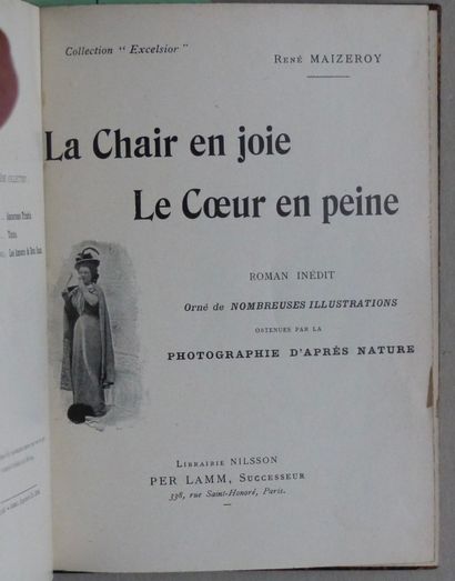 LITTÉRATURE MAIZEROY René,

LA CHAIR EN JOIE, LE COEUR EN PEINE, Roman inédit, orné...