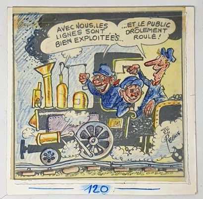null PELLOS René (1900-1998) 

Illustration Les Pieds Nickelés "Avec nous les lignes...