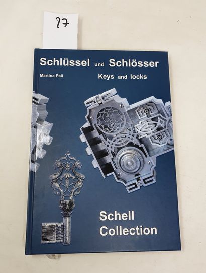 livre en allemand Martina Pall
"Schlüssel und schlösser - keys and locks - Schell...