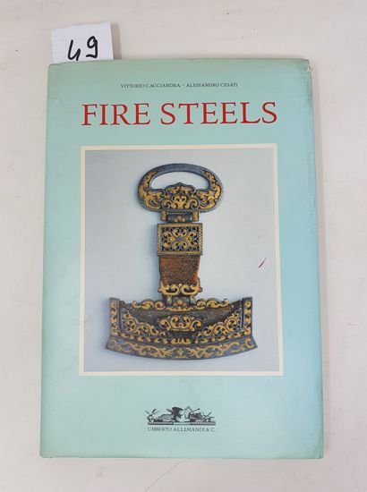 livre en anglais Victorio Cacciandra, Alessandro Cesati
"Fire Steels", Umberto Allemandi...