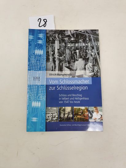 livre en allemand Ulrich Morgenroth
"Von Schlossmacher zur Schlüsselregion", Scala,...