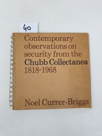 livre en anglais Noel Currer-Briggs
"Contemporary observations on security from the...