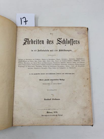 livre en allemand Bernhard Friedman
"Arbeiten des schlossers", Weimar, 1876 (nombreuses...