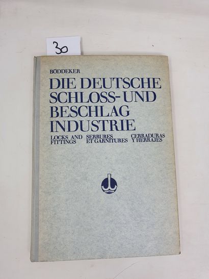 livre en allemand "Die deutsche schloss-und beschalg industrie", Böddeker, 1966