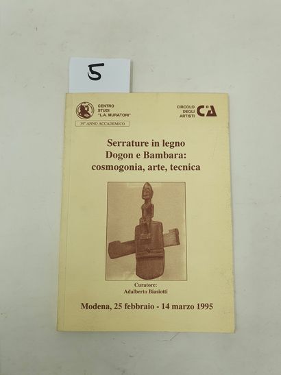 livre en italien Adalberto Biasiotti
"Serrature in legno Dogon e Bambara: cosmogonia,...