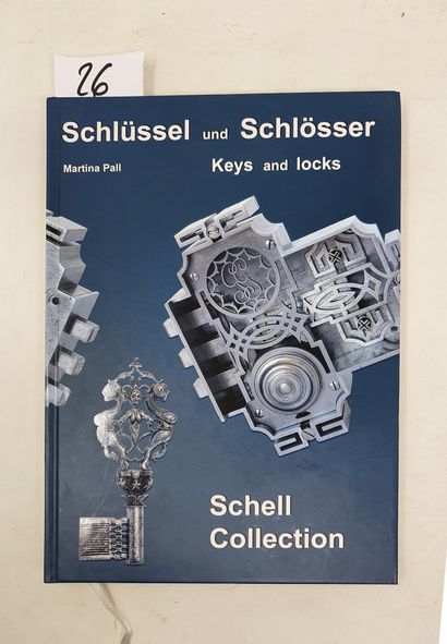 Livres Martina Pall
"Schlüssel und schlösser - keys and locks - Schell collection",...