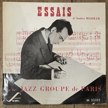 Jazz français Un disque 25 cm - André Hodeir par le Jazz Groupe de Paris "Essais",...