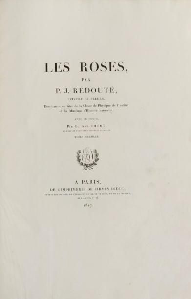 null 20 REDOUTÉ (Pierre Joseph) & THORY (Claude Antoine). Les Roses. À Paris, De...