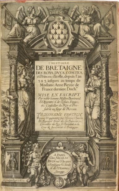 null 90 [BRETAGNE]. ARGENTRÉ (Bertrand d’). L’Histoire de Bretaigne, des Roys,Ducs,...