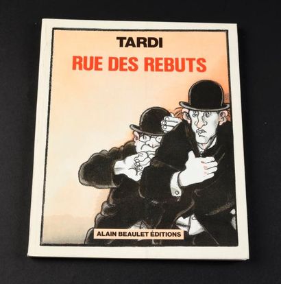 null Jacques Tardi. Rue des Rebuts.. Alain Beaulet Editions 1990.. Edition originale...