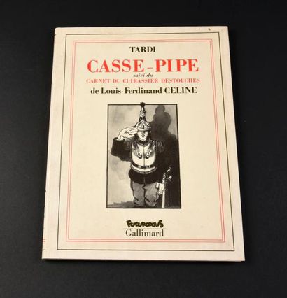 null Jacques Tardi / Louis Ferdinand Céline. Casse-Pipe suivi du Carnet de Cuirassier...