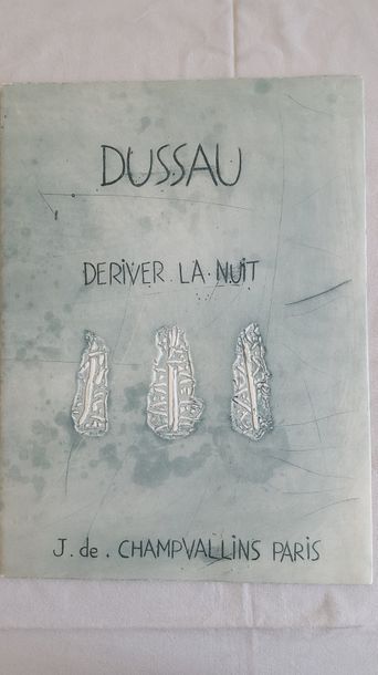 null Georges DUSSAU (1947) "Dériver la nuit", album de 3 gravures, épreuves d'artiste,...