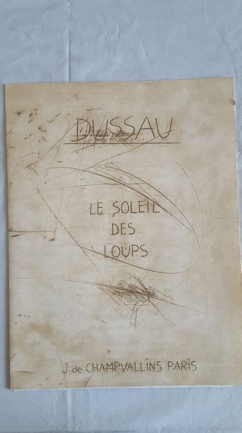 null Georges DUSSAU (1947) "Le Soleil des Loups", album de 3 gravures, numérotées...