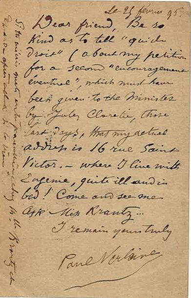 null Paul VERLAINE

Carte autographe signée [à Ernest Delahaye].

25 février 1895....