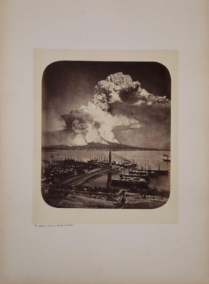  [ITALIE]. SOMMER Giorgio. Éruption du Vésuve le 26 avril 1872 ; Naples, le Vésuve,...