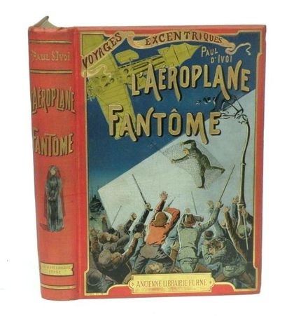 null Paul d'Ivoi, L'Aéroplane Fantôme, Voyages Excentriques, Ed. Boivin, 1 vol.