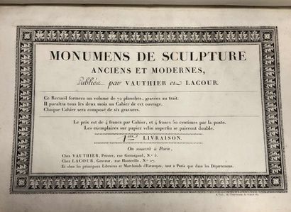 null VAUTHIER et LACOUR. Monuments de sculptures anciens et modernes. Paris, Vauthier,...