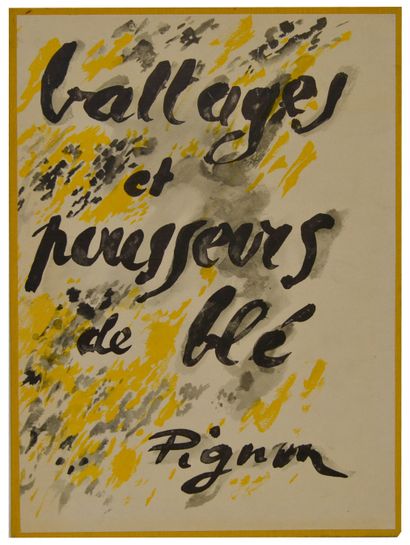 Édouard PIGNON (1905-1993) Battages et pousseurs...