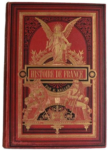 null Emile KELLER Histoire de FranceAlfred Mame et Fils, Tours, 1876. In-4 Carré....