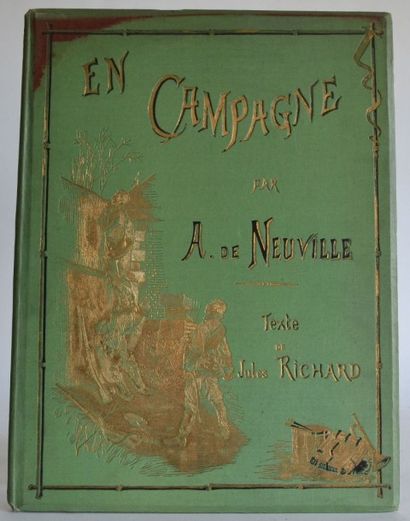 null Alphonse de NEUVILLE-Jules RICHARD- En Campagne. Paris, Boussod, Valadon et...
