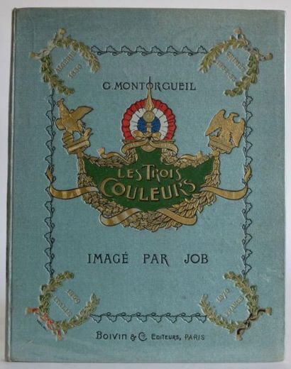 null Georges MONTORGUEIL-JOB. Les trois couleurs, France son histoire.? Paris Librairie...