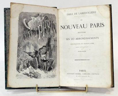 null LABEDOLLIERE Emile de. Illustrations de Gustave Doré.é Le Nouveau Paris. Histoire...