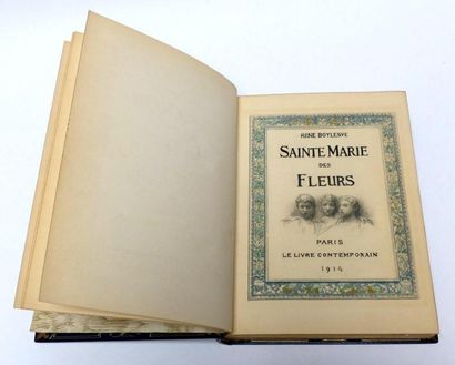 null BOYLESVE (René). Sainte Marie des Fleurs. Paris, Le Livre contemporain, 1913....