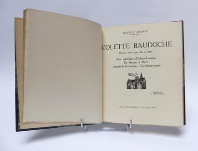 null BARRES (Maurice). Colette Baudoche. Histoire d’une jeune fille de Metz. Aux...