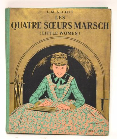 null ALCOTT Louisa May - Les quatre soeurs Marsch (little women) - Paris Delagrave...