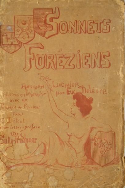 null Eugène DELATRE - Sonnets Foréziens, par Antonin Lugnier, illustrés en lithographie,...