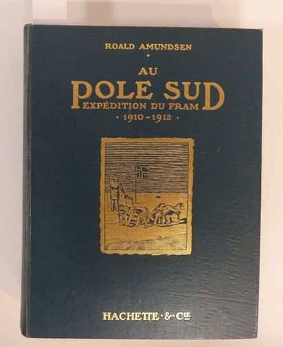 null AMUNDSEN (Roald). Au Pôle Sud. Expédition du Fram. 1910-1912. Adapté du norvégien...