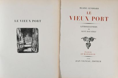 null CENDRARS (B.). LE VIEUX PORT. Paris, Marseille, Vigneau, 1946. In-4°, en feuilles...