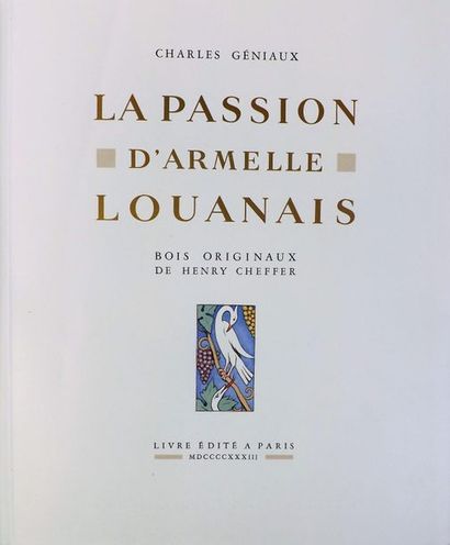 null CHEFFER (H.) (1880-1957). 
GÉNIAUX (C). LA PASSION D’ARMELLE LOUANAIS. Paris,...