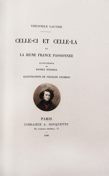 null COURBOIN (F.) (1865-1926).
GAUTIER (T). CELLE-CI ET CELLE-LA OU LA JEUNE FRANCE...