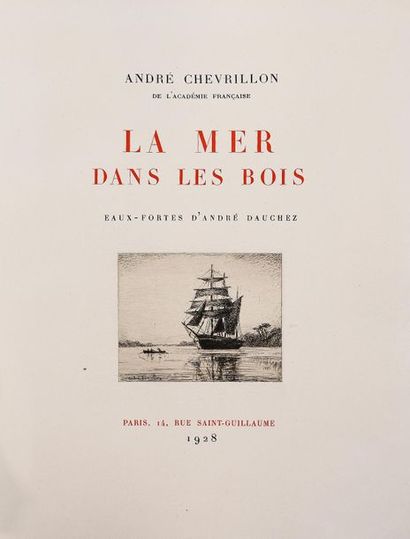 null DAUCHEZ (A.) (1870-1948). 
CHEVRILLON (A). LA MER DANS LES BOIS. Paris, 14 rue...