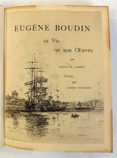 null CAHEN (Gustave). EUGENE BOUDIN, sa vie, son oeuvre. Paris, Floury, 1900. In-8,...