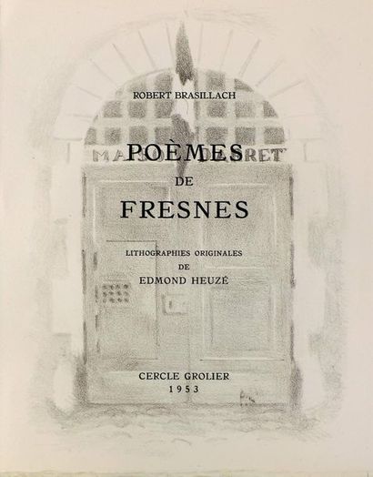 null HEUZE (E.) (1883-1967). 
BRASILLACH (R). POEMES DE FRESNES. Paris, Cercle Grolier,...