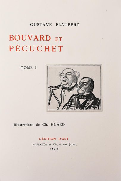 null HUARD (Ch.). 
FLAUBERT (G). BOUVARD ET PECUCHET. Paris, Piazza, 1904. 2 volumes...