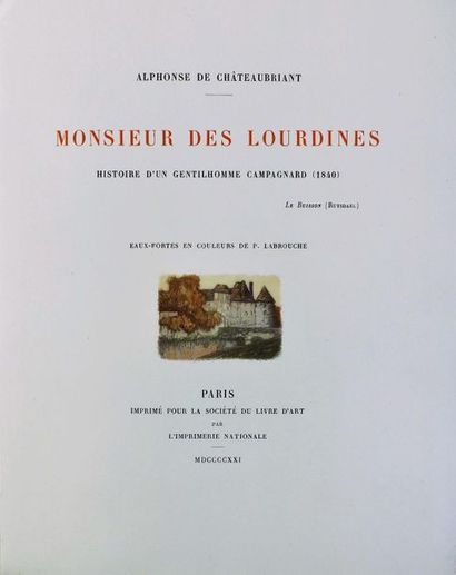 null LABROUCHE (P.) (1876-1956). 
CHATEAUBRIANT. MONSIEUR DE LOURDINES. Paris, Société...