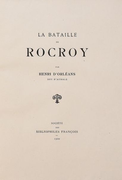 null LALAUZE (A.). 
AUMALE (Henri d'Orléans, duc d'). LA BATAILLE DE ROCROY. Paris,...