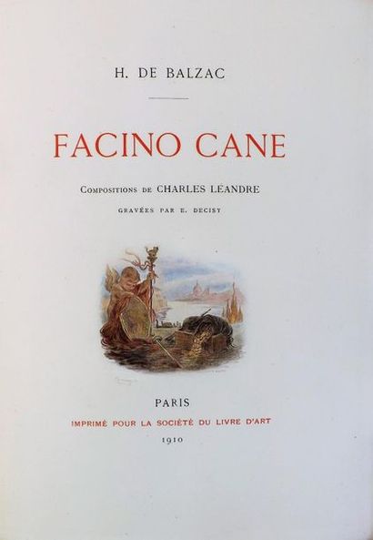 null LÉANDRE (C.) (1862-1934). 
BALZAC (H. de). FACINO CANE. Paris, La Société du...
